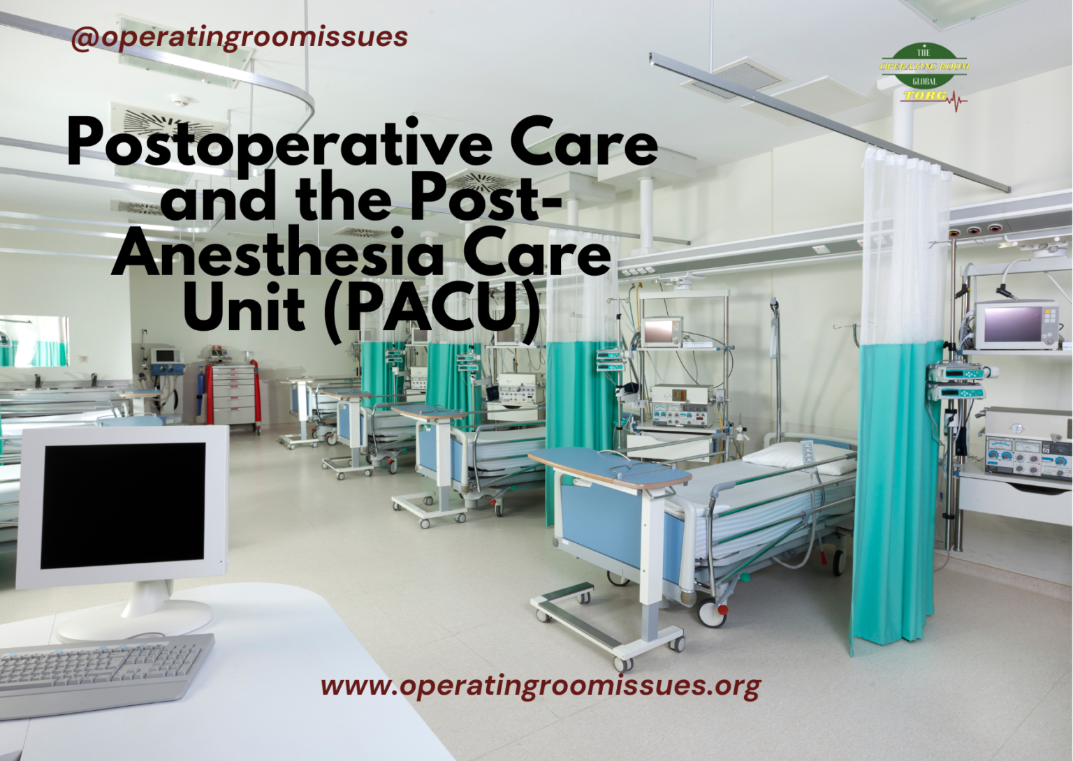 postoperative-care-and-the-post-anesthesia-care-unit-pacu-the